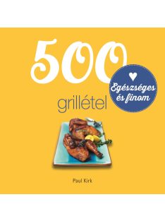 Paul Kirk: 500 grillétel című könyve